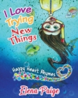 Image for I Love Trying New Things