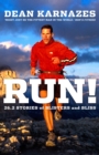 Image for Run!: 26.2 stories of blisters and bliss