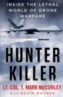 Image for Hunter killer: inside the lethal world of drone warfare