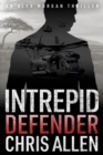 Image for Defender : The Alex Morgan Interpol Spy Thriller Series (Intrepid 1)