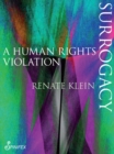 Image for Surrogacy: A Human Rights Violation