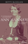 Image for Ann Hannah, My (Un)Remarkable Grandmother
