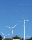 Image for between wind and water