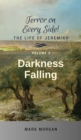 Image for Darkness Falling : Volume 3 of 6