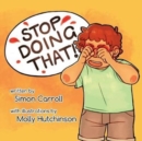 Image for Stop Doing That!