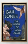 Image for The Death Of Noah Glass