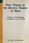 Image for First Voyage of the Apostle Thomas to India: Ancient Christianity in Bharuch and Taxila