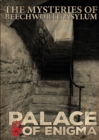 Image for Palace of Enigma : Mysteries of Beechworth Asylum