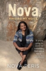 Image for Nova - Finding My Voice : Collection of pivotal speeches from Nova Peris as well as her favourite inspira figures.tional speeches by other key