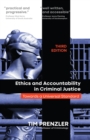 Image for Ethics and Accountability in Criminal Justice: Towards a Universal Standard - THIRD EDITION
