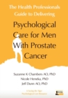Image for The Health Professionals Guide to Delivering Psychological Care for Men With Prostate Cancer