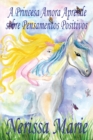 Image for A Princesa Amora Aprende sobre Pensamentos Positivos (historia infantil, livros infantis, livros de criancas, livros para bebes, livros paradidaticos, livro infantil ilustrado, livrinho infantil)