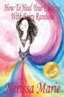 Image for How To Heal Your Chakras With Fairy Rainbow (Children&#39;s book about a Fairy, Chakra Healing and Meditation, Picture Books, Kindergarten Books, Toddler Books, Kids Book, 3-8, Kids Story, Books for Kids)