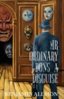 Image for Mr Ordinary Dons a Disguise