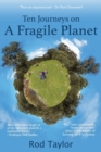Image for Ten Journeys on a Fragile Planet