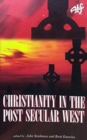 Image for Christianity in the Post Secular West