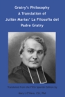 Image for Gratry&#39;s Philosophy: A Translation of Julian Marias La Filosofia del Padre Gratry