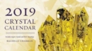 Image for 2019 Crystal Calendar : Includes Major Crystals and Their Meanings