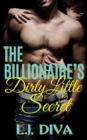 Image for Billionaire&#39;s Dirty Little Secret