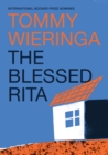 Image for Blessed Rita: the new novel from the bestselling Booker International longlisted Dutch author