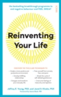 Image for Reinventing Your Life: the breakthrough program to end negative behaviour and feel great again