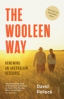 Image for The Wooleen way: renewing an Australian resource