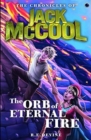 Image for The Chronicles of Jack McCool - The Orb of Eternal Fire