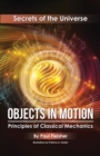 Image for Objects in Motion : Principles of Classical Mechanics