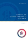 Image for Journal of Gospels and Acts Research : Volume 2