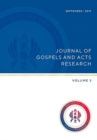 Image for Journal of Gospels and Acts Research Volume 3