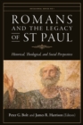 Image for Romans and the Legacy of St Paul : Historical, Theological, and Social Perspectives