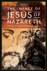 Image for The Impact of Jesus of Nazareth