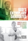 Image for God&#39;s Exemplary Graduates
