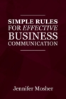 Image for Simple Rules for Effective Business Communication