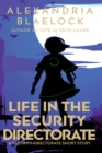 Image for Life in the Security Directorate: A Short Story