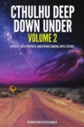 Image for Cthulhu Deep Down Under Volume 2