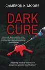 Image for Dark Cure : A Thriller