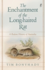 Image for The Enchantment of the Long-haired Rat