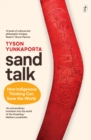 Image for Sand Talk: How Indigenous Thinking Can Save The World