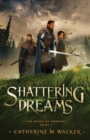 Image for Shattering Dreams
