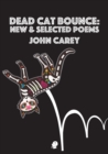 Image for Dead Cat Bounce : New &amp; Selected Poems