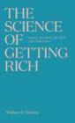 Image for The Science of Getting Rich : The timeless best-seller which inspired Rhonda Byrne&#39;s The Secret
