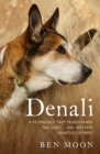 Image for Denali: The Story of an Exceptional Dog