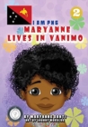 Image for Maryanne Lives In Vanimo : I Am PNG