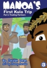 Image for Manoa&#39;s First Kula Trip - Trading Partners