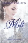 Image for Melt : Snow Queen Retold