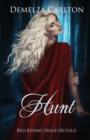 Image for Hunt : Red Riding Hood Retold