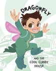 Image for Dragonfly and the Cool Cubby House