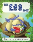Image for The Egg Book for Little Hatchlings