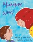 Image for Mummy Why